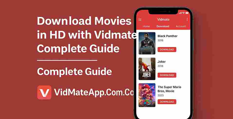 Télécharger des films en HD avec Vidmate – Guide complet